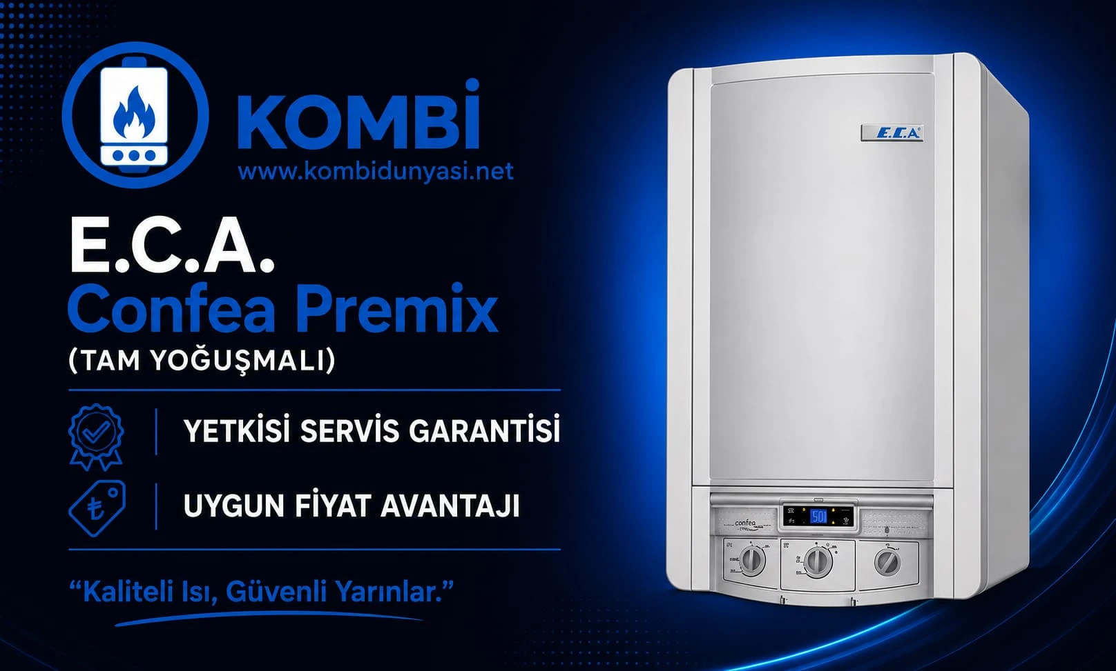 ECA CONFEA PREMİX (TAM YOĞUŞMALI)